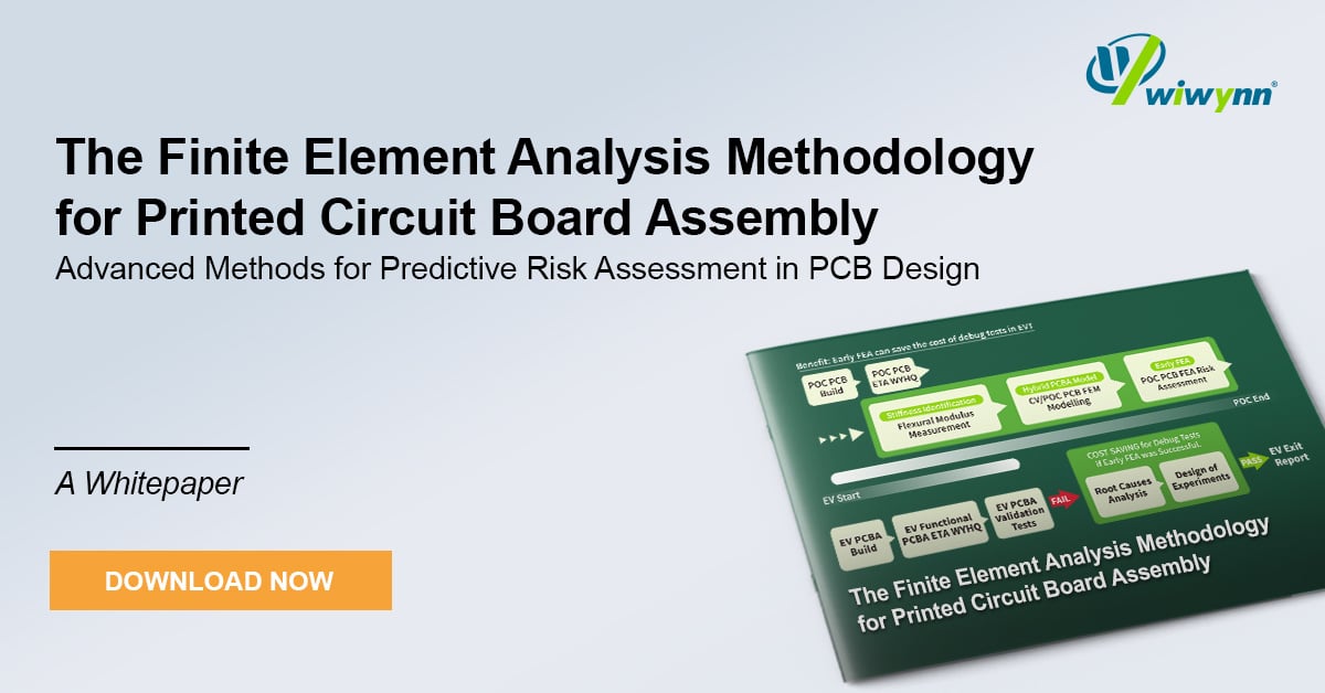 White Paper: The Finite Element Analysis Methodology for Printed Circuit Board Assembly